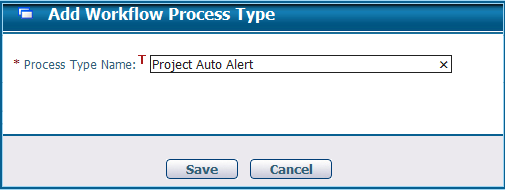 Add Workflow Process Type_AutoAlert